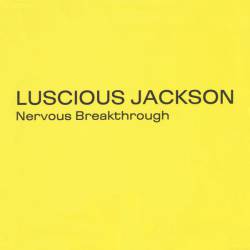 Luscious Jackson : Nervous Breakthrough
